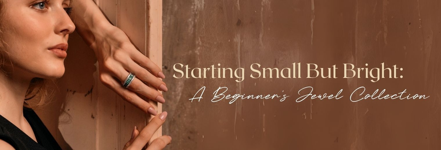 Starting Small But Bright: A Beginner’s Jewel Collection